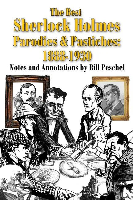 The Best Sherlock Holmes Parodies and Pastiches: 1888-1930 - Paperback