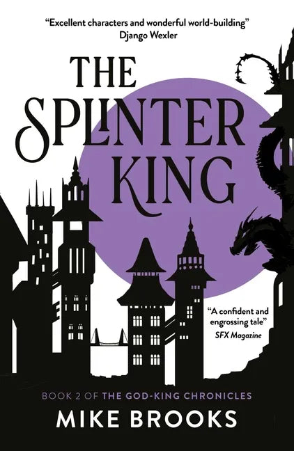 The Splinter King: The God-King Chronicles Book 2 - Paperback