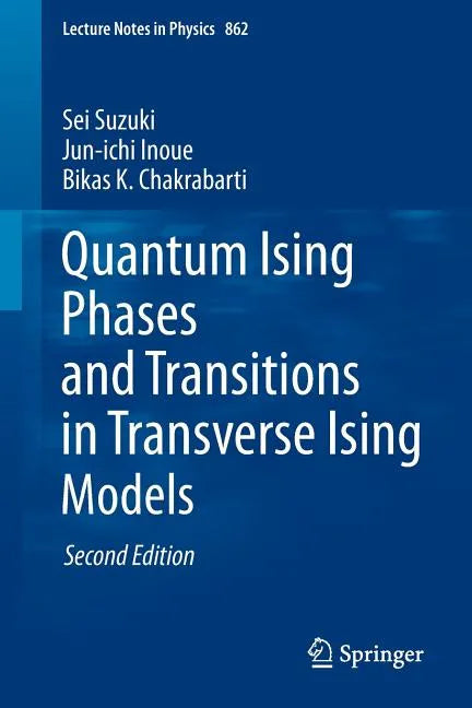 Quantum Ising Phases and Transitions in Transverse Ising Models - Paperback