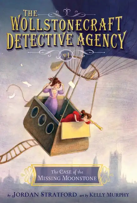 The Case of the Missing Moonstone (the Wollstonecraft Detective Agency, Book 1) - Paperback