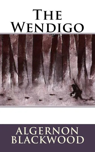 The Wendigo - Paperback