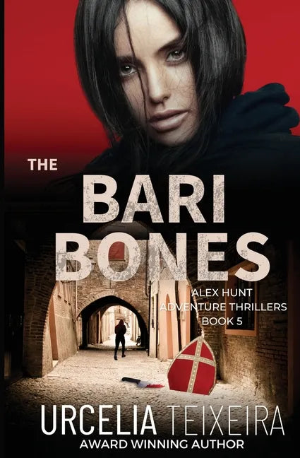 The BARI BONES: An Alex Hunt Adventure Thriller - Paperback