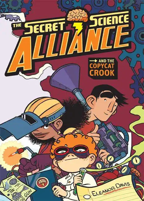 The Secret Science Alliance and the Copycat Crook - Paperback
