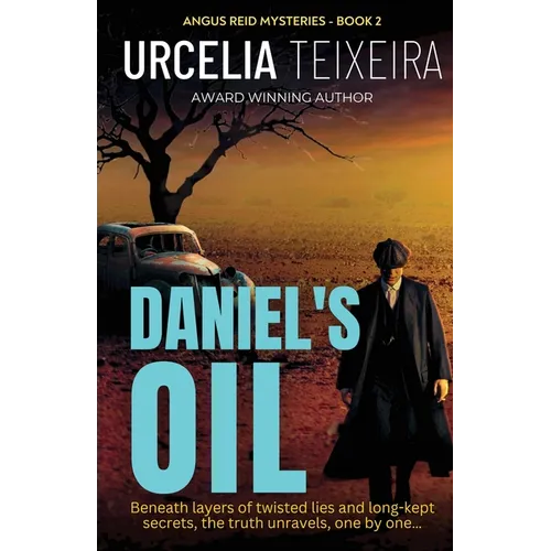 Daniel's Oil: A twisty Christian mystery novel that will keep you guessing! - Paperback