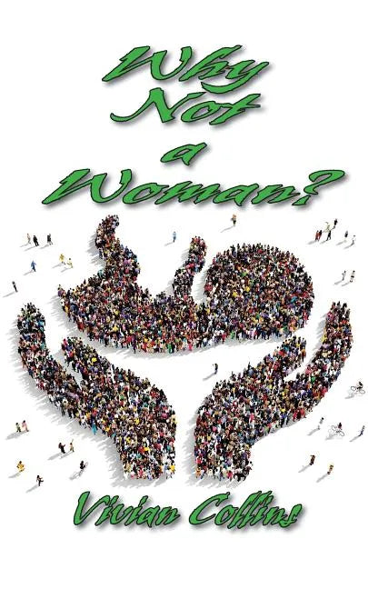 Why Not a Woman? - Paperback