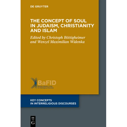 The Concept of Soul in Judaism, Christianity and Islam - Paperback