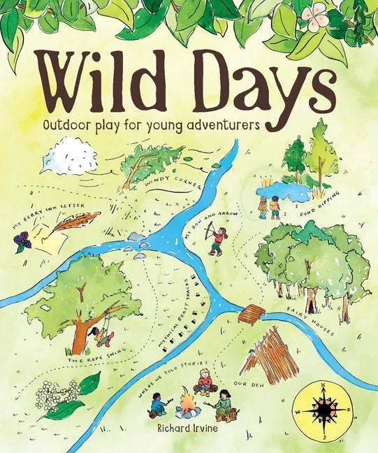 Wild Days: Outdoor Play for Young Adventurers - Paperback