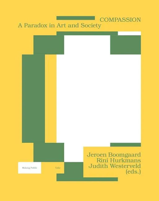 Compassion: A Paradox in Art and Society - Paperback