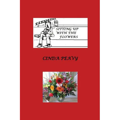 Sitting Up With the Flowers: Church Mystery - Paperback