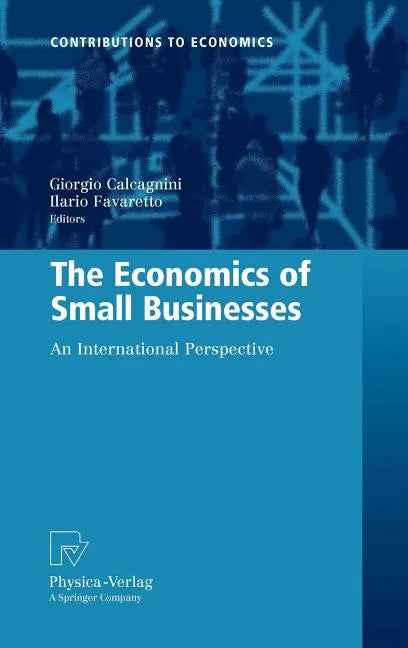 The Economics of Small Businesses: An International Perspective - Hardcover