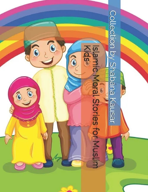 Islamic Moral Stories for Muslim Kids - Paperback