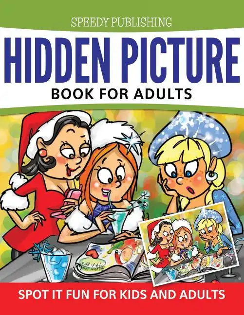 Hidden Picture Book For Adults: Spot it Fun For Kids and Adults - Paperback