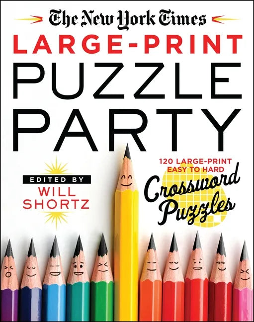 The New York Times Large-Print Puzzle Party: 120 Large-Print Easy to Hard Crossword Puzzles - Paperback