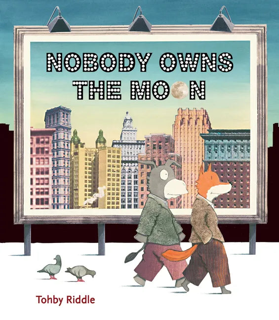 Nobody Owns the Moon - Hardcover