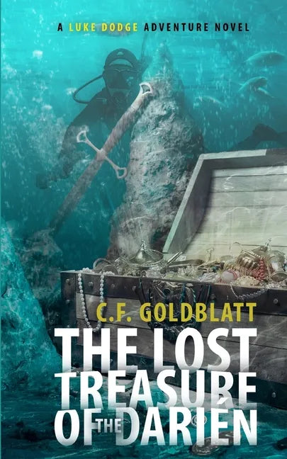The Lost Treasure of the Darien: A LUKE DODGE ADVENTURE NOVEL (Volume 3) - Paperback