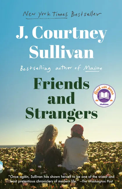 Friends and Strangers: A Read with Jenna Pick - Paperback