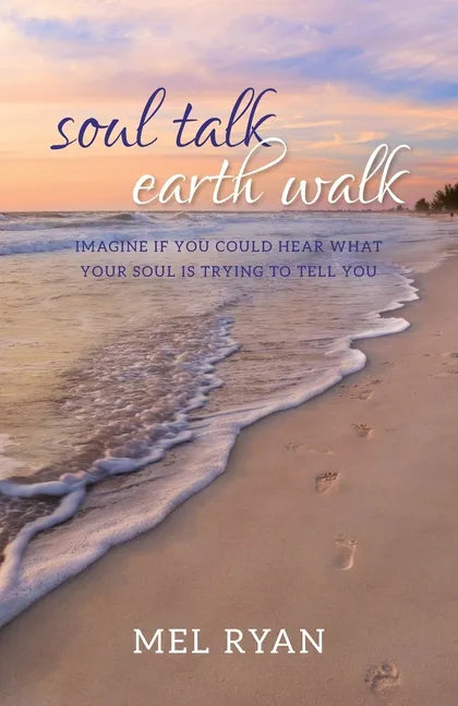 Soul Talk Earth Walk - Paperback