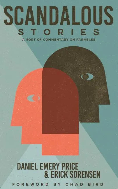 Scandalous Stories: A Sort of Commentary on Parables - Paperback