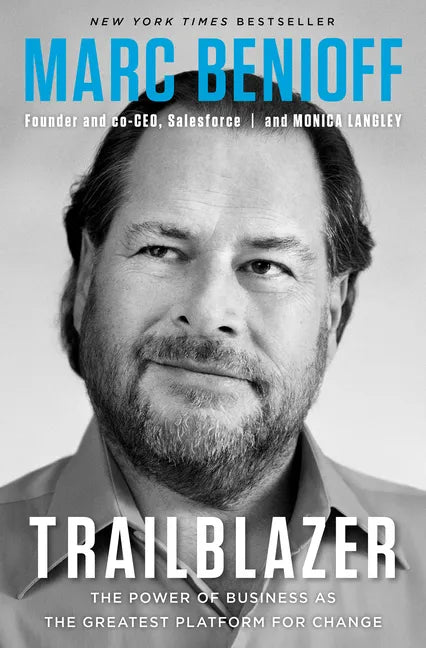 Trailblazer: The Power of Business as the Greatest Platform for Change - Hardcover
