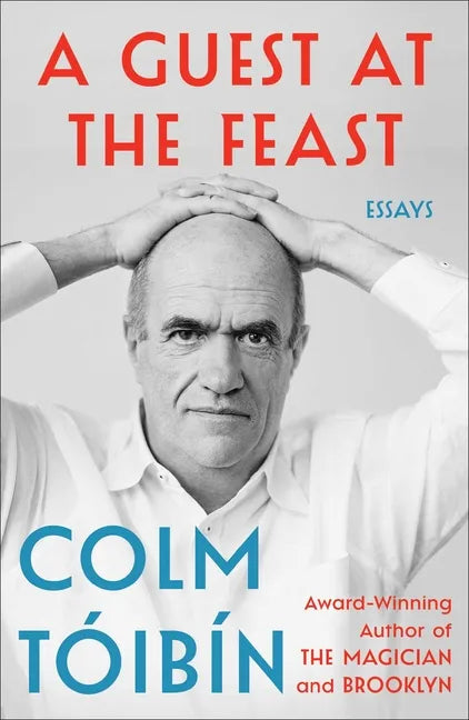 A Guest at the Feast: Essays - Hardcover