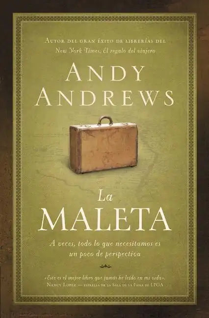 La Maleta: A Veces, Todo Lo Que Necesitamos Es un Poco de Perspectiva = The Suitcase = The Suitcase - Paperback