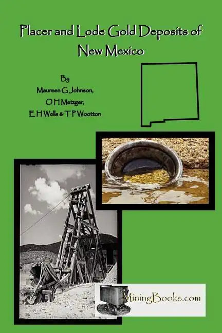 Lode and Placer Gold Deposits of New Mexico - Paperback