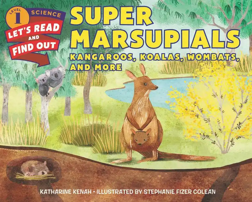 Super Marsupials: Kangaroos, Koalas, Wombats, and More - Paperback