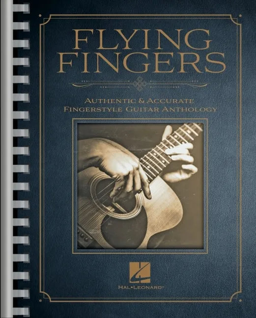 Flying Fingers: Authentic & Accurate Fingerstyle Guitar Anthology - Paperback