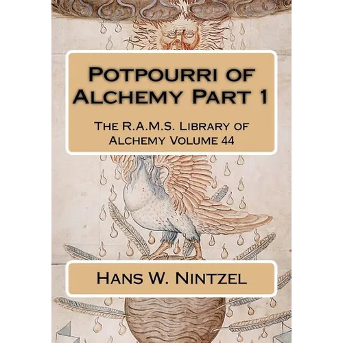 Potpourri of Alchemy Part 1 - Paperback