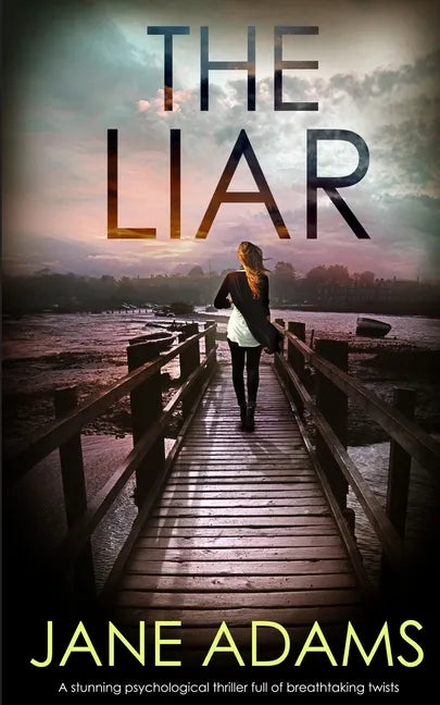 THE LIAR a stunning psychological thriller full of breathtaking twists - Paperback