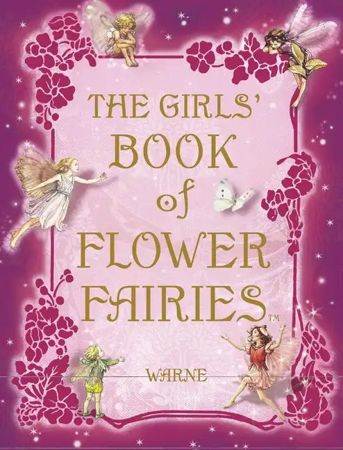 The Girls' Book of Flower Fairies - Hardcover