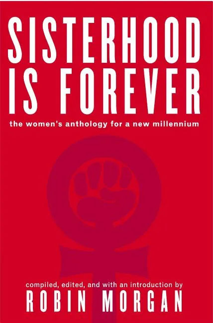 Sisterhood Is Forever: The Women's Anthology for the New Millennium - Paperback