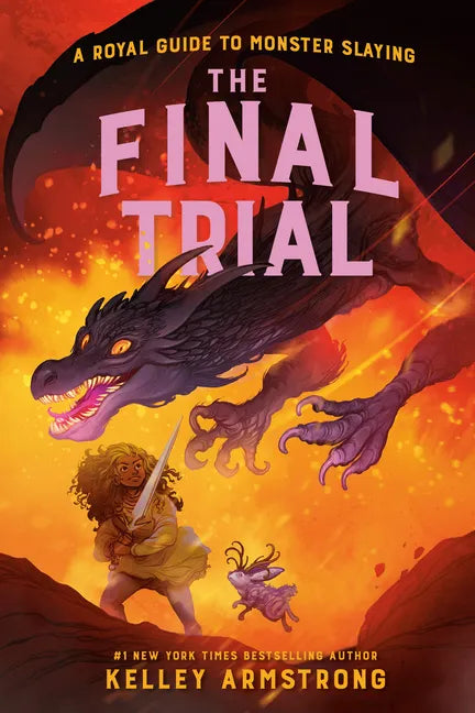 The Final Trial: Royal Guide to Monster Slaying, Book 4 - Hardcover