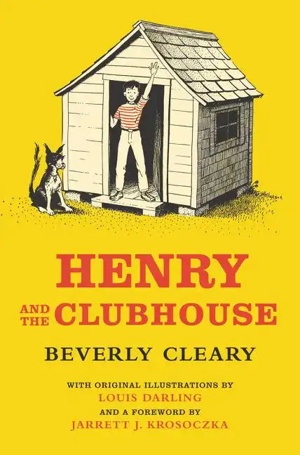 Henry and the Clubhouse - Hardcover