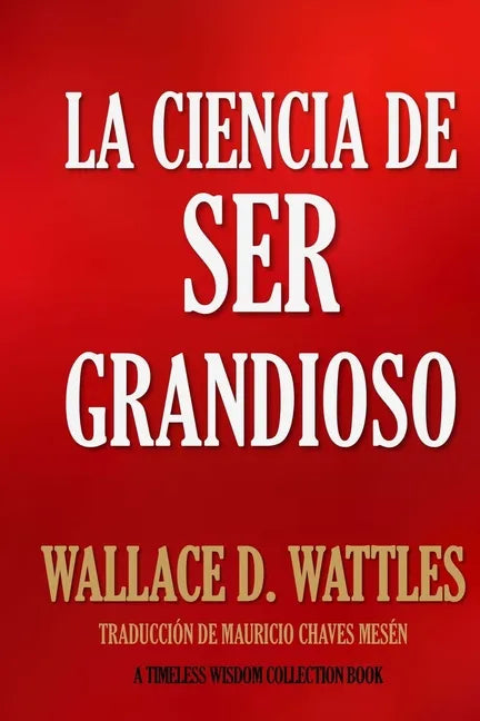 La Ciencia de Ser Grandioso - Paperback