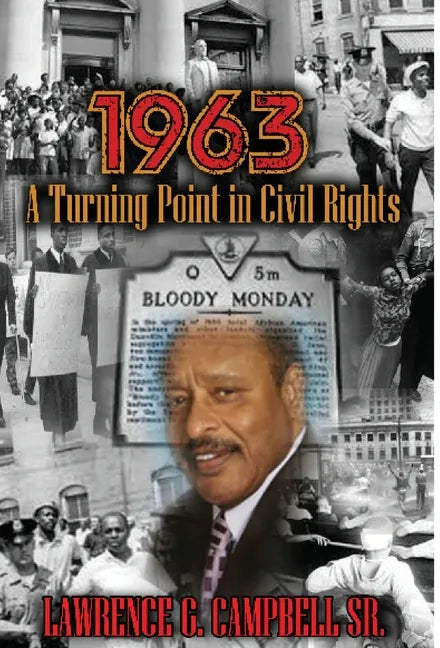 1963: A Turning Point in Civil Rights - Hardcover