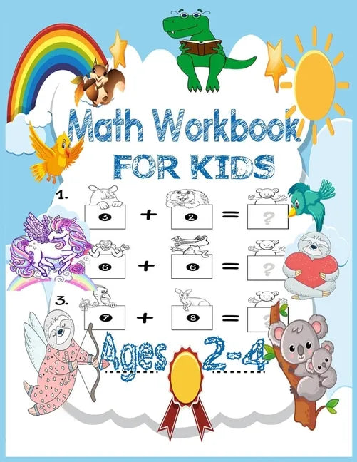 Math Workbook for kids Ages 2-4: Preschool mathematics book with numbers tracking and matching activities with pictures, animals and coloring book and - Paperback