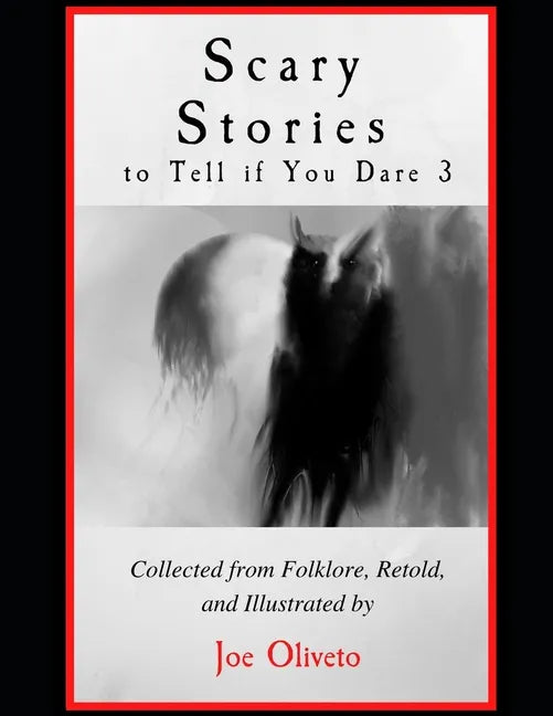 Scary Stories to Tell if You Dare 3 - Paperback