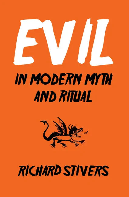 Evil in Modern Myth and Ritual - Paperback