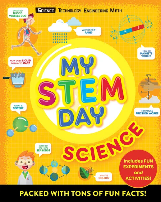 My Stem Day - Science: Packed with Fun Facts and Activities! - Paperback