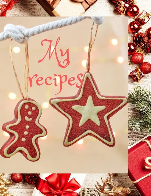 My recipes: The XXL do-it-yourself cookbook to note down your 110 favorite recipes opis;The cookbook to note down your 126 favorit - Paperback