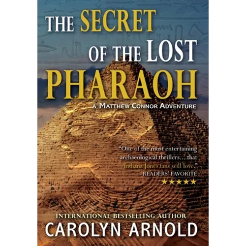 The Secret of the Lost Pharaoh - Hardcover