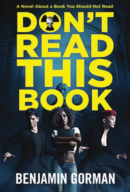 Don't Read This Book: The Convention of Fiends, Book 1 - Hardcover