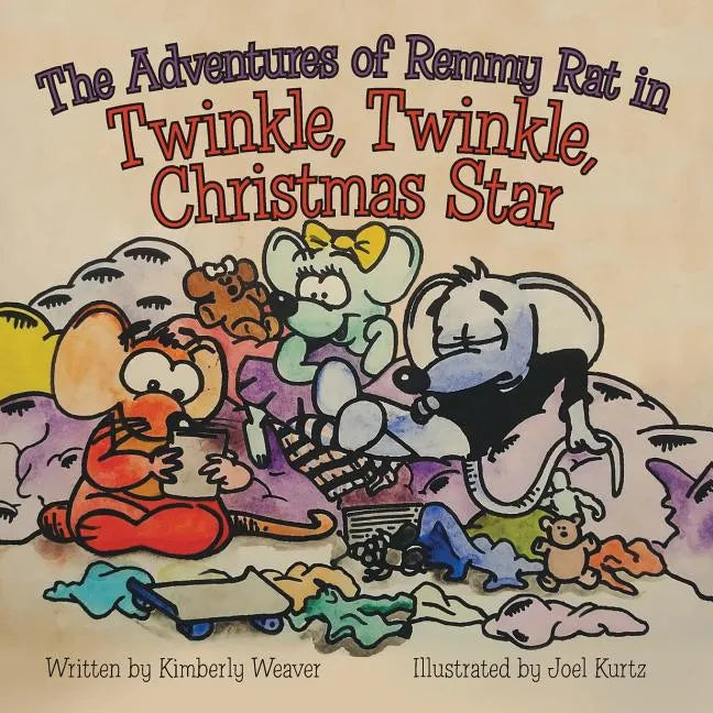 The Adventures of Remmy Rat in Twinkle, Twinkle, Christmas Star - Paperback