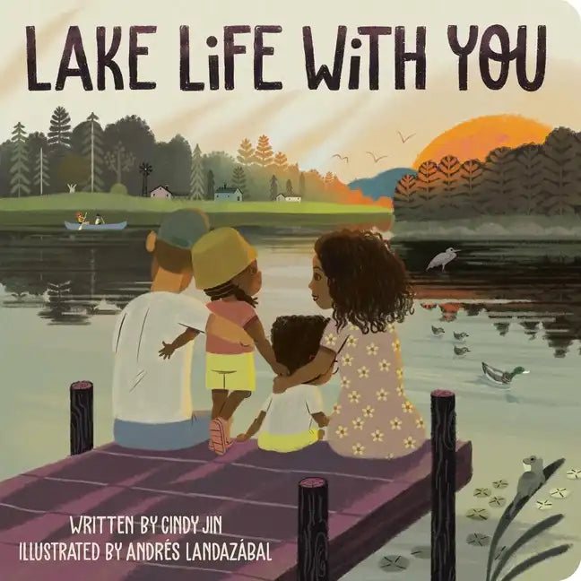 Lake Life with You - Board Book