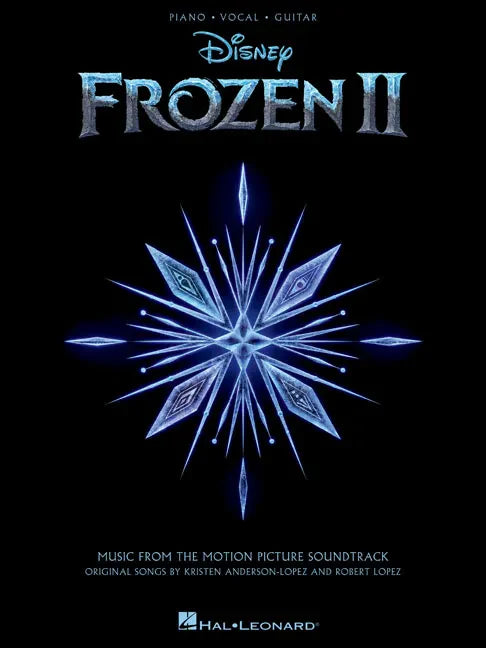 Frozen 2 Piano/Vocal/Guitar Songbook: Music from the Motion Picture Soundtrack - Paperback