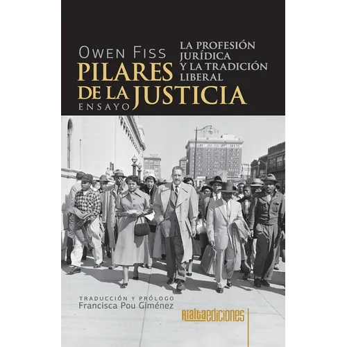 Pilares de la justicia: La profesión jurídica y la tradición liberal - Paperback