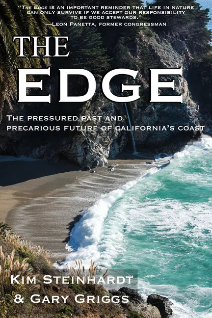 The Edge: The Pressured Past and Precarious Future of California's Coast - Paperback