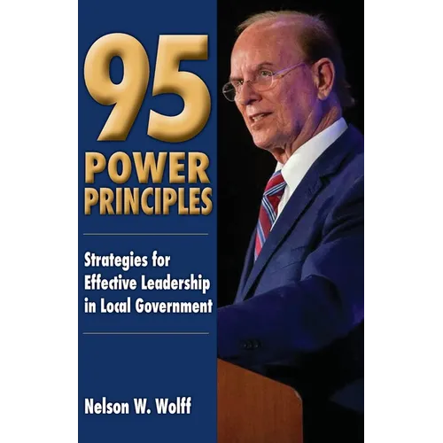 95 Power Principles: Strategies for Effective Leadership in Local Government - Paperback
