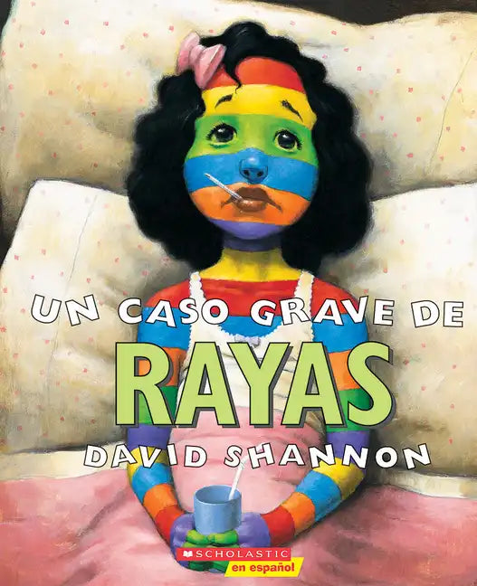Un Caso Grave de Rayas (a Bad Case of Stripes) - Paperback
